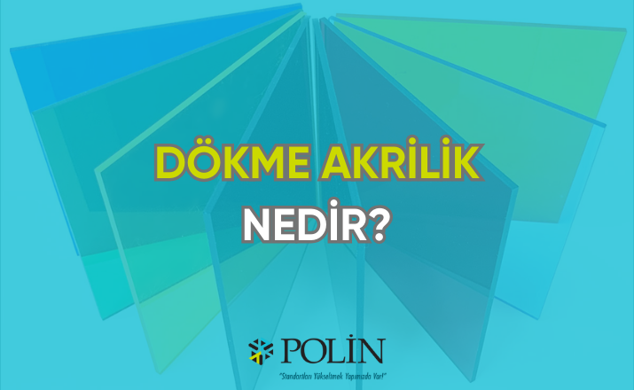 Dökme akrilik nedir