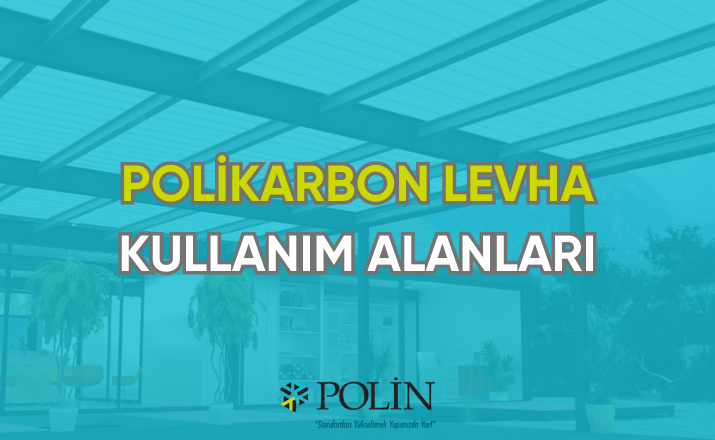 polikarbon levha kullanım alanları